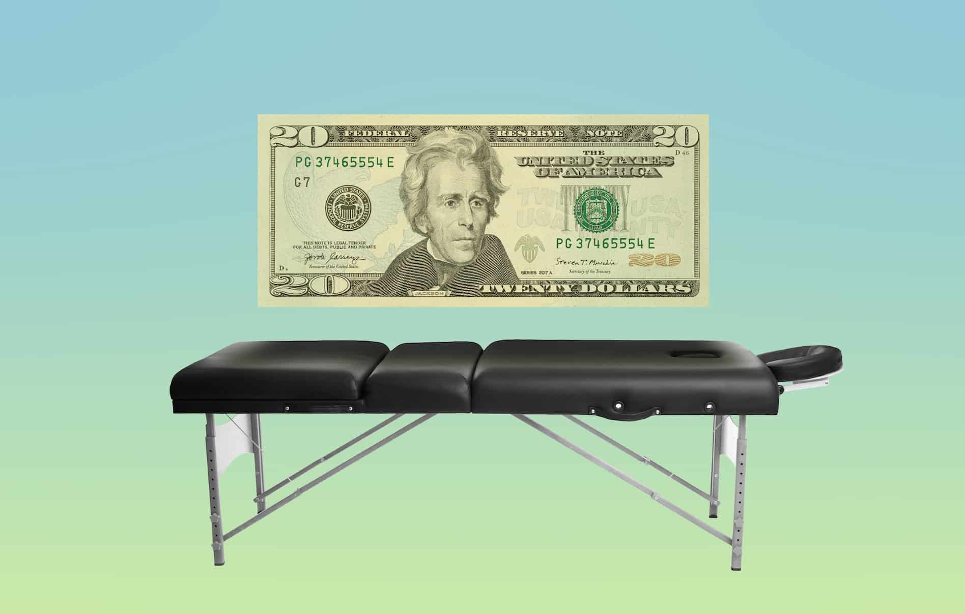 A massage table with a large $20 bill floating above
